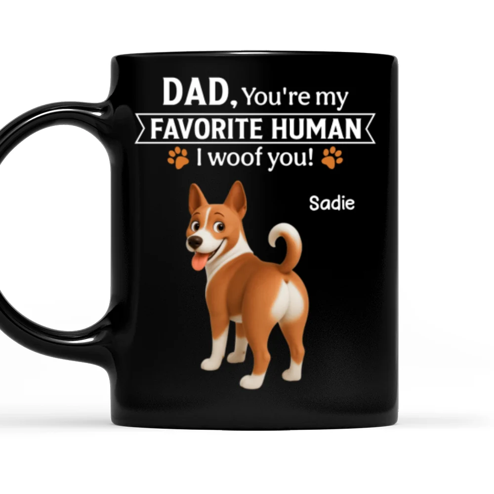 Favorite Human Of Dog Butt - Personalized Custom Coffee Mug - Image 7