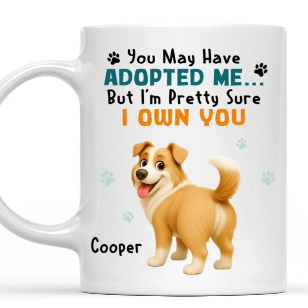 May Have Adopted Me - Personalized Custom Coffee Mug - Image 7